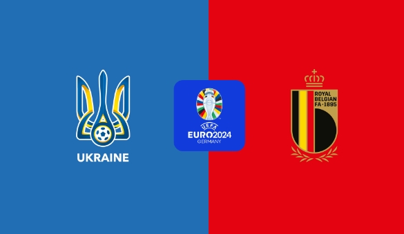 斯图加特之夜：乌克兰vs比利时，欧洲杯E组决战拉开帷幕